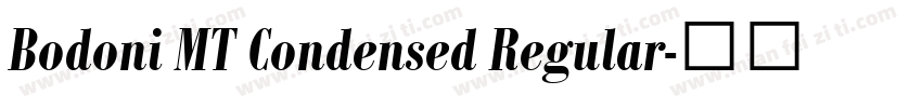 Bodoni MT Condensed Regular字体转换